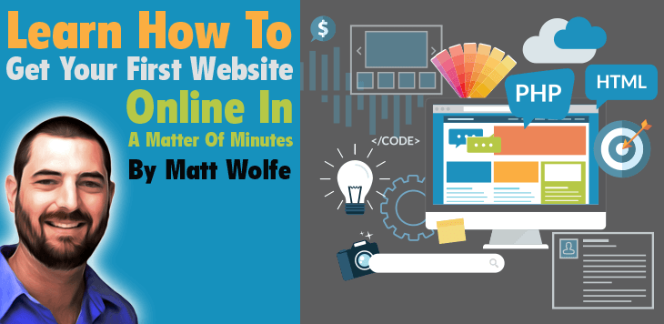 Learn How To Get Your First Website Online In A Matter Of Minutes